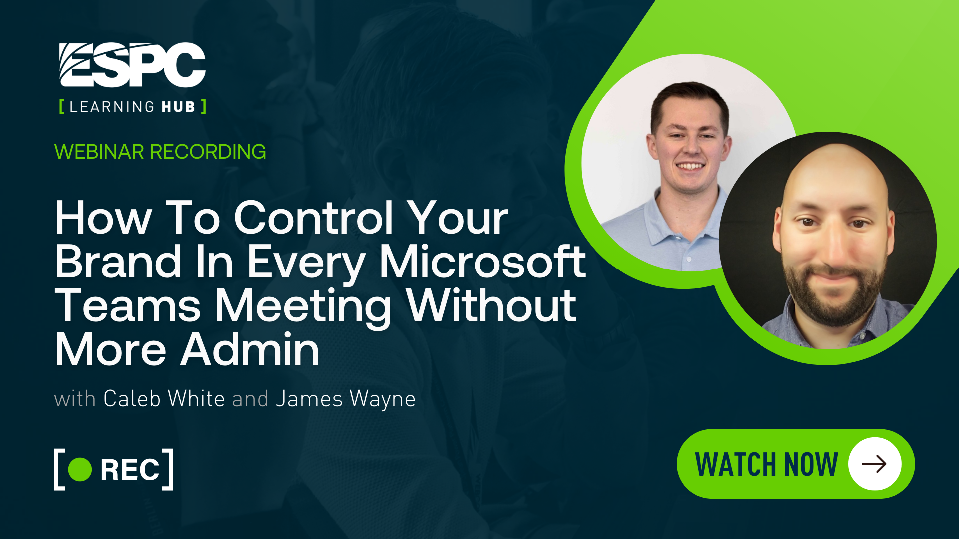 How To Control Your Brand In Every Microsoft Teams Meeting Without More Admin